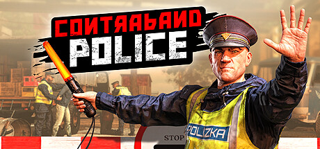 缉私警察/Contraband Police（更新Build.11569524-06.28-叛军管制+全DLC7）-开心广场