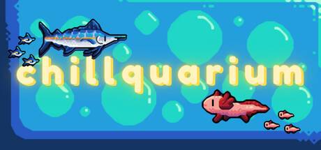 轻松水族馆/Chillquarium  v1.1.1-开心广场