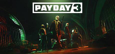 收获日3/PAYDAY3（更新v1.0.0.650196-网络联机）-开心广场