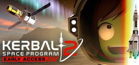 坎巴拉太空计划2/Kerbal Space Program 2（更新v0.2.1.0.30833）-开心广场