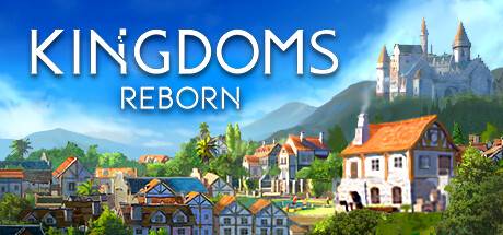 王国重生/Kingdoms Reborn（更新v0.214）-开心广场