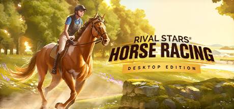 家族传奇：马匹养成竞技/Rival Stars Horse Racing: Desktop Edition（更新v1.25）-开心广场