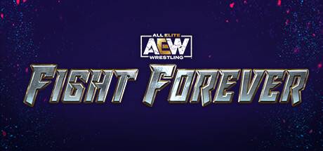 全精英摔角：永远的战斗/AEW: Fight Forever（更新 v1.10）-开心广场