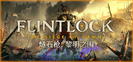 燧石枪：黎明之围 Flintlock: The Siege of Dawn （更新 v1.1.72）-开心广场