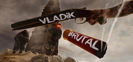 残暴弗拉迪克/VLADiK BRUTAL （更新v1.0.3.3）-开心广场