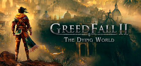 贪婪之秋2：垂死世界|更新v0.1.1|支持手柄|GreedFall II: The Dying World-开心广场